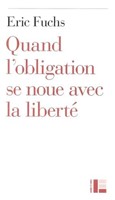 Quand l'obligation se noue avec la liberté