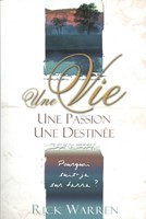 Une vie, une passion, une destinée