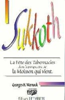 Sukkoth - la fête des tabernacles