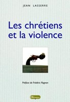 Les chrétiens et la violence