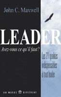 Leader avez-vous ce qu'il faut ?