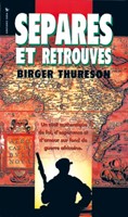 Séparés et retrouvés