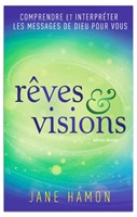 Rêves et visions