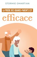 La prière des grands-parents est efficace