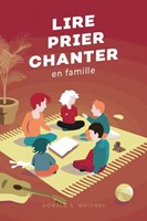 Lire, prier, chanter en famille