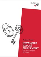 L'Evangile exposé simplement