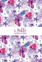 Bible Segond 21 Journal de bord