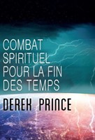 Combat spirituel pour la fin des temps