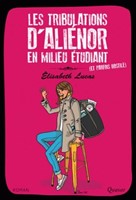 Les tribulations d'Aliénor en milieu étudiant (et parfois hostile)