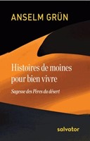 Histoires de moines pour bien vivre