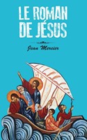 Le roman de Jésus