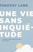 Une vie sans inquiétude