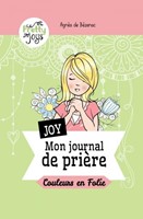 Mon journal de prière - Couleurs en Folie