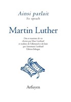 Ainsi parlait Martin Luther