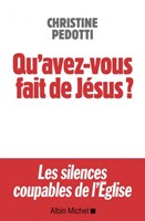 Qu'avez-vous fait de Jésus ?