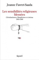 Les sensibilités religieuses blessées