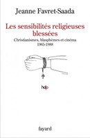 Les sensibilités religieuses blessées