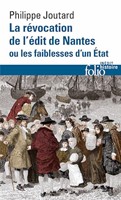 LA REVOCATION DE L'EDIT DE NANTES OU LES FAIBLESSES D'UN ETAT