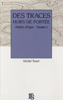 Des traces hors de portée