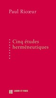 Cinq études herméneutiques