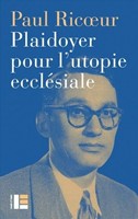 Plaidoyer pour l'utopie ecclésiale