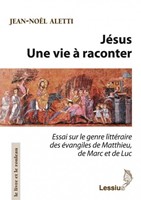 Jésus, une vie à raconter