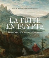 La fuite en Égypte dans l'art d'Orient et d'Occident