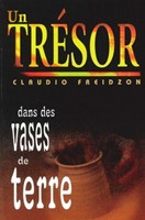 Un trésor dans des vases de terre