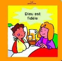 Dieu est fidèle