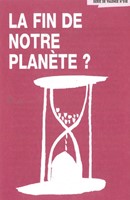 La fin de notre planète ?