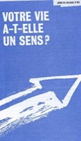 Ma vie a-t-elle un sens ?