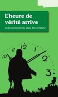 L'heure de vérité