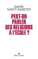 Peut-on parler des religions a l'ecole ?