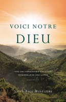 Voici notre Dieu