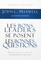 Les bons leaders se posent les bonnes questions