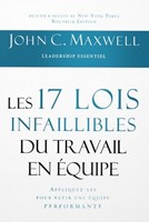 Les 17 lois infaillibles du travail en équipe