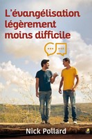 L'évangélisation légèrement moins difficile