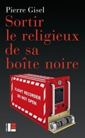 Sortir le religieux de sa boîte noire