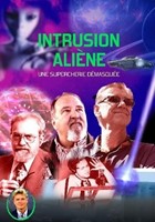 DVD - Intrusion aliene - Une supercherie démasquée