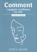 Comment regagner confiance en moi ?