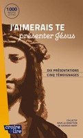 J'aimerais te présenter Jésus