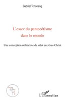 L'Essor du pentecôtisme dans le monde