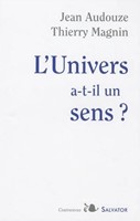 L'univers a-t-il un sens ?