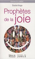 Prophètes de la joie