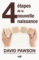 4 étapes de la nouvelle naissance