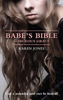 Babe's bible : gorgeous Grace