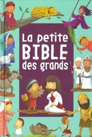 La petite Bible des grands