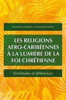 Les religions afro-caribéennes à la lumière de la foi chrétienne
