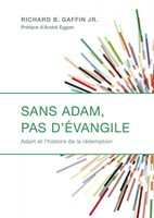 Sans Adam pas d'Evangile