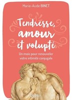 Tendresse, amour et volupté